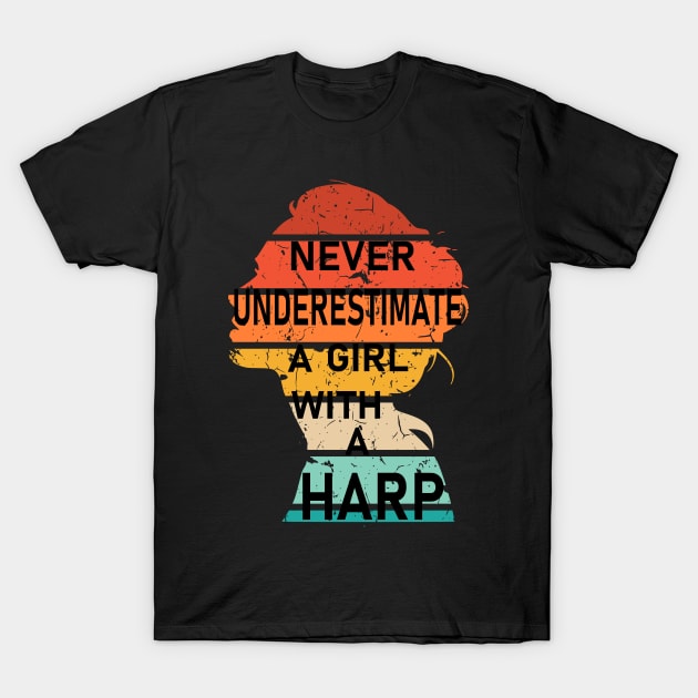Never Underestimate a Girl with a Harp T-Shirt by Geoji 